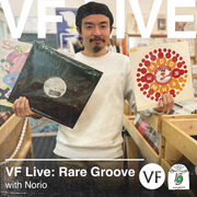 VF Live x Rare Groove: Norio