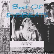 Best Of EVISBEATS mixed by DJ misasagi