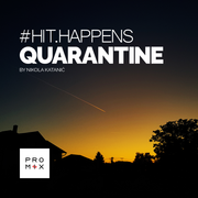 #HIT HAPPENS - QUARANTINE