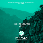FLUIDNATION X PANACEA | Music For Pilates II