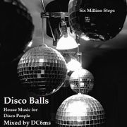 Disco Balls mixed by DC of 6MS