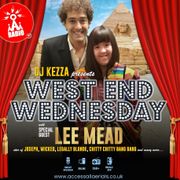 DJ Kezza- Westend Wednesday with Lee Mead