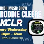 Roddie Cleere's National Award Winning Irish Music Show - Wed 28th May 2025