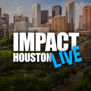 Impact HOUSTON Live W/ Wanda Adams and The Professor Kaylan Laws-March 10,2018