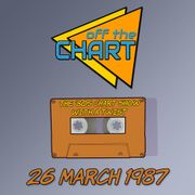 Off The Chart: 26 March 1987