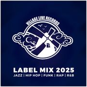 Village Live Records (Label Mix 2025)