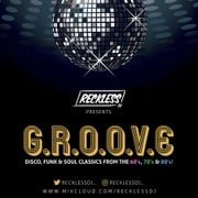 *RECKLESSDJ Throwback Friday Mix* - G.R.O.O.V.E