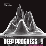 Jay Cresswell - Deep Progress 9 - Progressive & Tech House - Apr '24