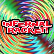 Infernal Racket - 2026.03.16