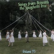 Songs from Beneath the Spaghetti Tree Vol. 95