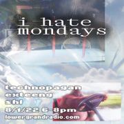 technopagan's iHATEmondays w/ exteeng & shl (08.01.22)