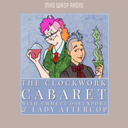 The Clockwork Cabaret, Episode 798