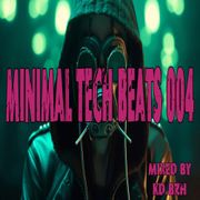 - Minimal Tech Beats 004 -