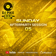 Dj Pike-Sunday Afterparty Session 05