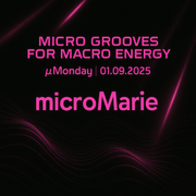 Micro Grooves for Macro Energy | Twitch: µMonday - 01.09.2025