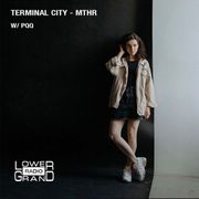 Terminal City - MTHR feat. PQQ (10.31.2023)