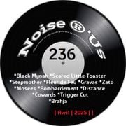 Noise r'us # 236 (Avril 2025)