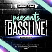 BASSLINE MIX | PART 2 | @NATHANDAWE