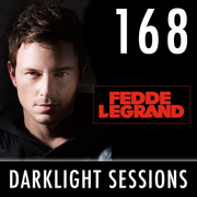 Fedde Le Grand - Darklight Sessions 168 (ADE special #3)