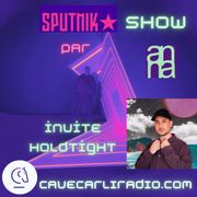 Sputnik show S1 EP2 invite HOLDTight