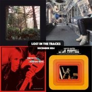 Lost in the Tracks #303: December 2024 Mix