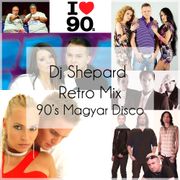 Dj Shepard aka. Dj Rich - Retro Mix (90's Magyar Disco)