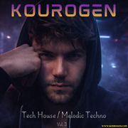 Kourogen – Tech House / Melodic Techno Vol. 3