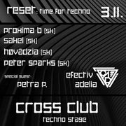 SAKEL - Reset : Time for Techno (Cross club/Praha/Czech rep.) 03.11.2018