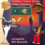 Grandma, Vapor Ghost and Night Demon recognize SIC