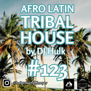 I'm Holding You - Afro / Latin / Tribal House Mix#123