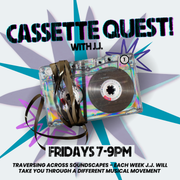 Cassette Quest with JJ (6/9/24) - Atmospheric Drum and Bass