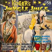 Kogar's Jungle Juice Show #58