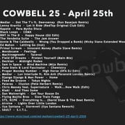 Cowbell 25 - April 25th
