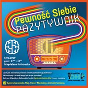 Pozytywnik Odcinek nr 7 (pewność siebie)