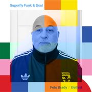 Superfly Funk & Soul Show - Pete Brady  // 22-11-24