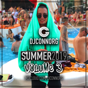 @DJCONNORG - SUMMER 2019 VOL 3