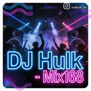 DJ Hulk - Partymix / Bootlegs / Tech / Bass House #168