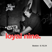LIVE from Loyal Nine - Boston - May 2024