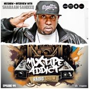 Mixtape Addict Show #44 with SHABAAM SAHDEEQ