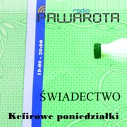 Kefirowe poniedziałki - Wczucior #26/1111 PAWAROTA Radio - 03.07.2023