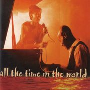 ALL THE TIME IN THE WORLD - Complete (Listener's Digest)