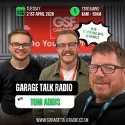 Garage Talk Radio - Breakfast Show 21.04.26 - Tom Addis