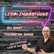 Lieblingsstücke zu Gast Thorsten Ising