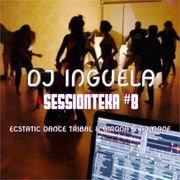Inguela ⟿ Sessionteka #8 : "Alfa" (Ecstatic Dance)