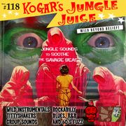 Kogar's Jungle Juice Show #118