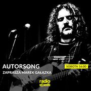 AUTORSONG #02 x Marek Gałązka x radiospacja [19-03-2022]