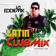 Latin Mix Vol. 3 - Vj Eddiemix