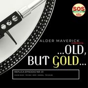 OLD BUT GOLD [EP. 01]