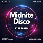 MidNite Disco Episode 55 - 99.1 FM KLBP - 04/04/2026