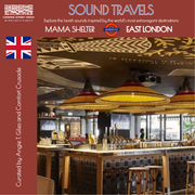 Sound Travels - Mama Shelter - East London
